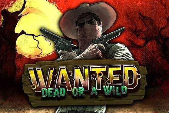 Wanted Dead or a Wild